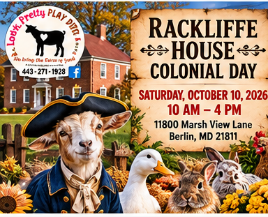 Rackliffe House Colonial Day — Saturday, October 10, 2026, 11 AM to 4 PM, Berlin, MD